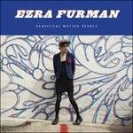 Perpetual Motion People - Vinile LP di Ezra Furman