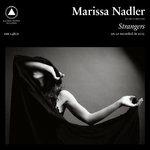 Strangers - Vinile LP di Marissa Nadler