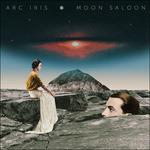 Moon Saloon - Vinile LP di Arc Iris