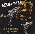 Dare Dart Une Histoire De Lart En