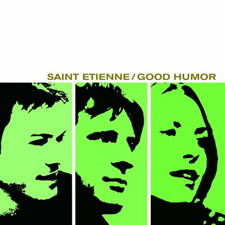 Good Humor (Deluxe Edition) - CD Audio di Saint Etienne