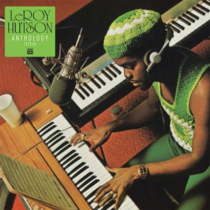 Anthology 1972-1984 - CD Audio di Leroy Hutson