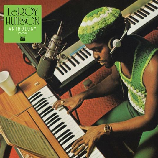 Anthology 1972-1984 - CD Audio di Leroy Hutson