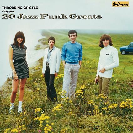 20 Jazz Funk Greats - Vinile LP di Throbbing Gristle