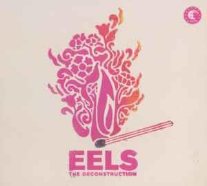The Deconstruction - CD Audio di Eels