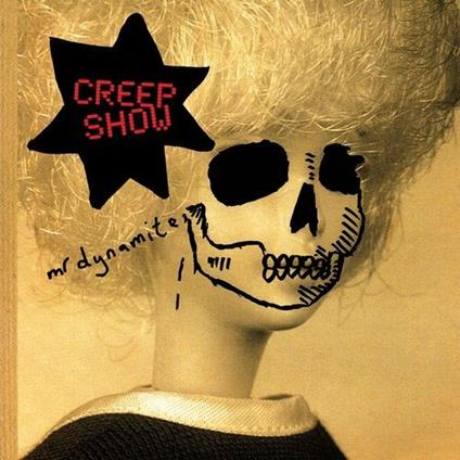 Mr Dynamite - Vinile LP di Creepshow