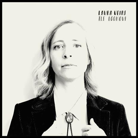 The Lookout - CD Audio di Laura Veirs