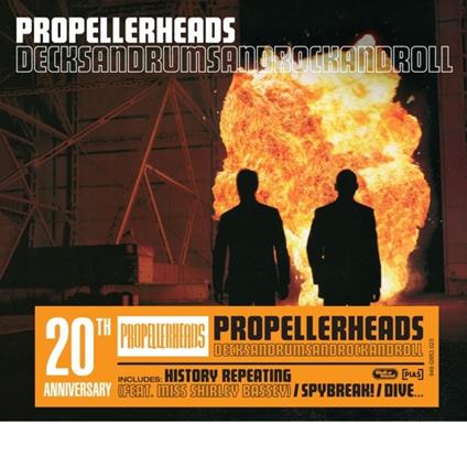 Decksandrumsandrockandroll (20th Anniversary Edition) - CD Audio di Propellerheads