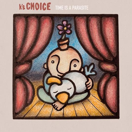 Time Is A Parasite - Vinile LP di K's Choice
