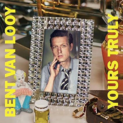 Yours Truly - CD Audio di Bent Van Looy
