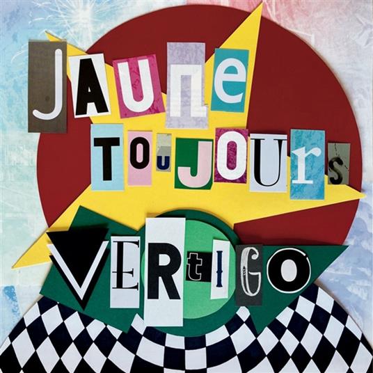 Vertigo - CD Audio di Jaune Toujours