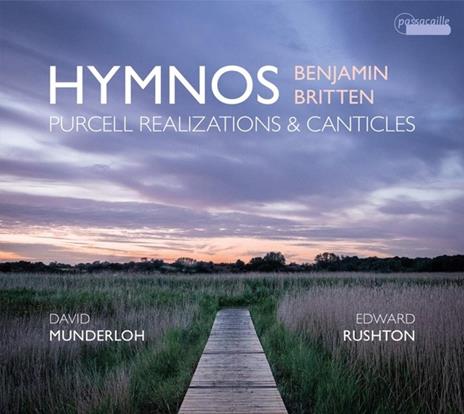 Hymnos-Purcell Realisations And Canticles - CD Audio di Benjamin Britten
