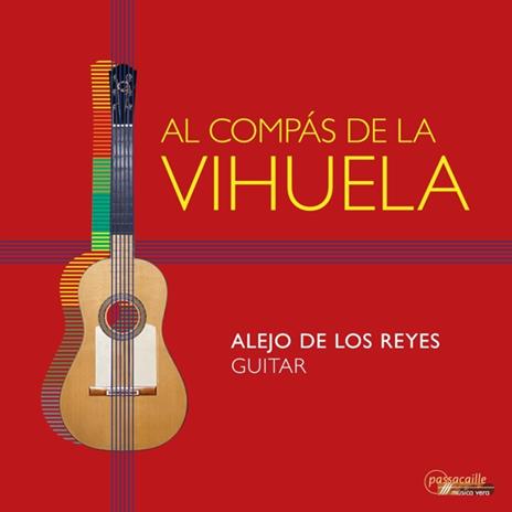 Al Compas De La Vihuela - CD Audio di Alejo De Los Reyes