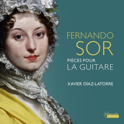 Pieces Pour La Guitare - CD Audio di Xavier Diaz-Latorre,Fernando Sor