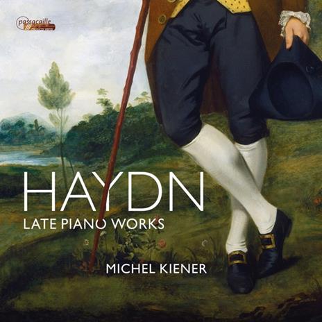 Late Piano Works - CD Audio di Franz Joseph Haydn,Michel Kiener