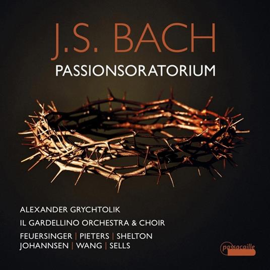 Passionsoratorium - CD Audio di Johann Sebastian Bach