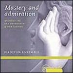 Mastery And Admiration - CD Audio di Ludwig van Beethoven,Eduard von Lannoy