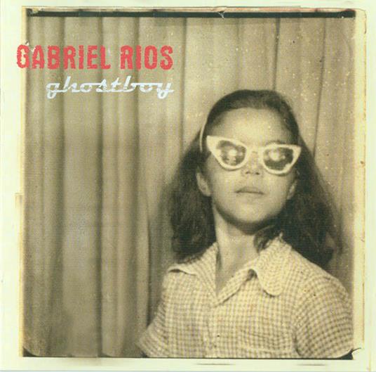 Ghostboy - CD Audio di Gabriel Rios
