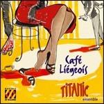Café Liegeois. Music De Salon 1910-1940