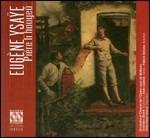Piere li houyeu - CD Audio di Eugene Ysaye