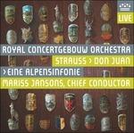 Don Juan - Sinfonia delle Alpi (Eine Alpensinfonie) - SuperAudio CD ibrido di Richard Strauss,Mariss Jansons,Royal Concertgebouw Orchestra