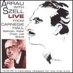 Live from Carnegie Hall - CD Audio di Claudio Arrau,New York Philharmonic Orchestra,George Szell