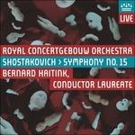 Sinfonia n.15 - SuperAudio CD ibrido di Dmitri Shostakovich,Bernard Haitink,Royal Concertgebouw Orchestra