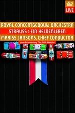 Richard Strauss. Ein Heldenleben. Vita d'eroe (DVD) - DVD di Richard Strauss,Mariss Jansons,Royal Concertgebouw Orchestra