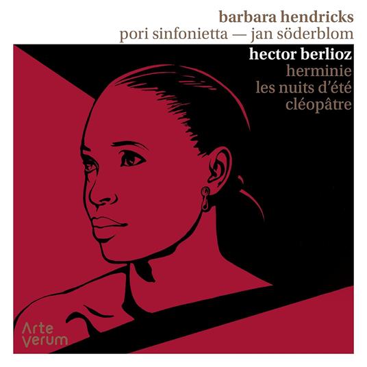 Herminie - Les Nuits d'Été - Cléopâtre - CD Audio di Hector Berlioz,Barbara Hendricks,Jan Söderblom