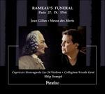 Rameau 's Funeral. Messe des Morts - CD Audio di Jean Gilles,Skip Sempé