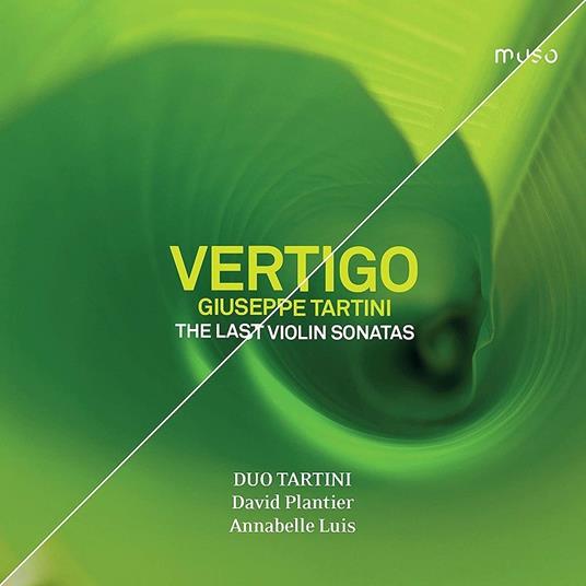 Vertigo. Le ultime sonate per violino - CD Audio di Giuseppe Tartini