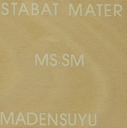 Stabat Mater - CD Audio di Madensuyu