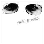 Ferre Grignard - Vinile LP di Ferré Grignard