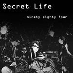Nineteen Eighty Four - CD Audio di Secret Life