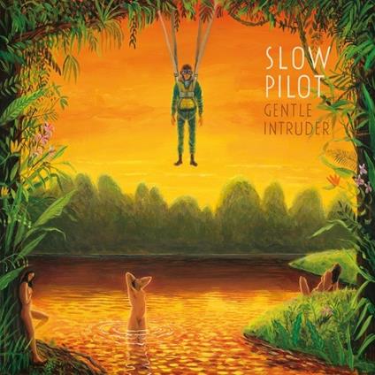 Gentle Intruder - CD Audio di Slow Pilot