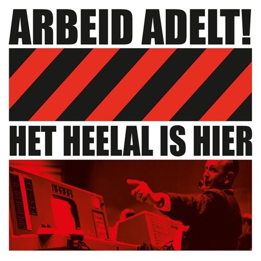 Het Heelal Is Hier - CD Audio di Arbeid Adelt!