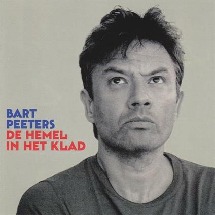 De Hemel In Het Klad - Vinile LP di Bart Peeters