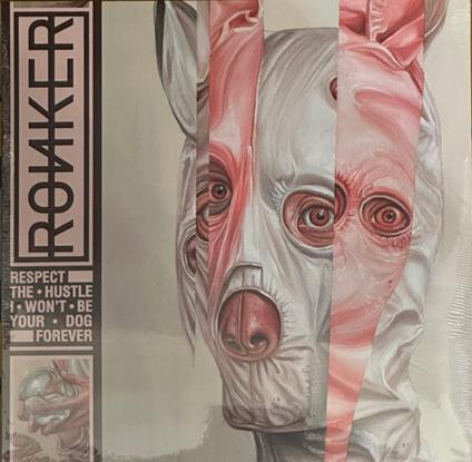 Respect The Hustle I Wont Be Your Dog Forever - CD Audio di Ronker