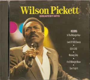 Greatest Hits - CD Audio di Wilson Pickett