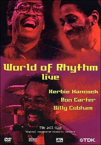World of Rhythm. Live in Lugano - DVD di Herbie Hancock,Ron Carter,Billy Cobham