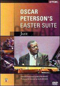 Oscar Peterson. Oscar Peterson's Easter Suite (DVD) - DVD di Oscar Peterson
