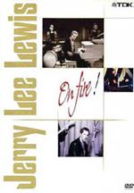 Jerry Lee Lewis. On Fire! (DVD)