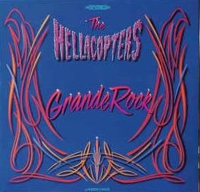 Grande Rock - CD Audio di Hellacopters