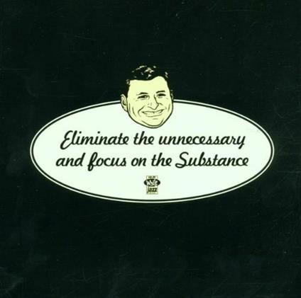 Eliminate the Unnessesary - CD Audio