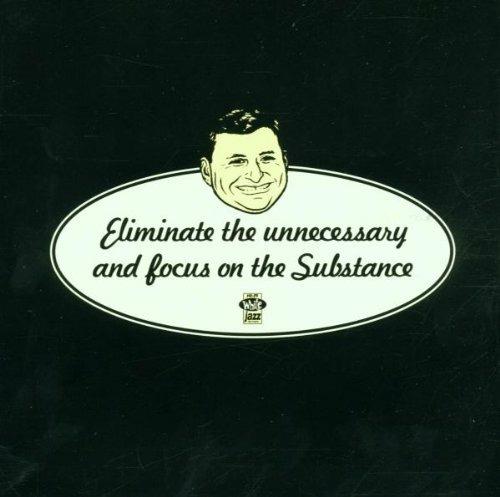 Eliminate the Unnessesary - CD Audio