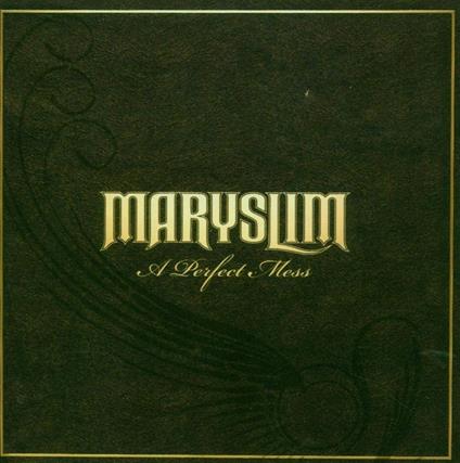 A Perfect Mess - CD Audio di Maryslim