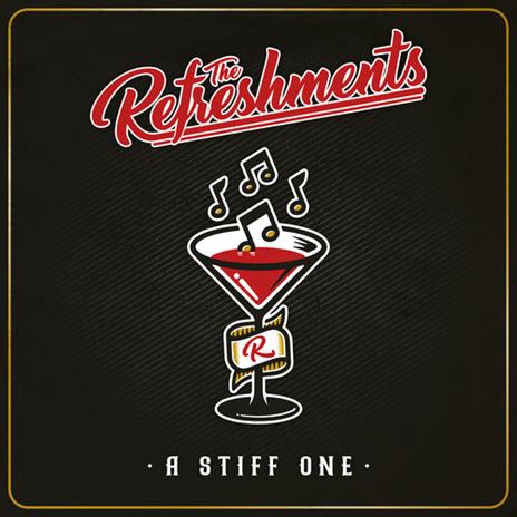 A Stiff One - CD Audio di Refreshments