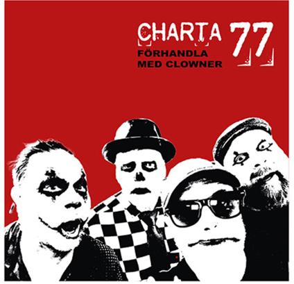 Forhandla Med Clowner - CD Audio di Charta 77