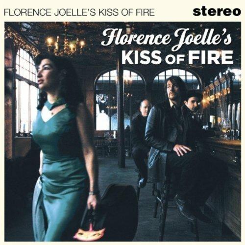 Kiss of Fire - CD Audio di Florence Joelle