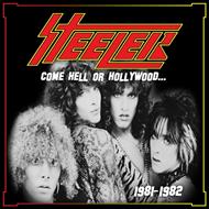 Come Hell Or Hollywood 1981-1982
